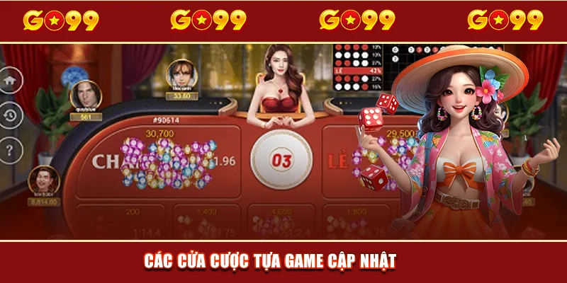 Các cửa cược tựa game cập nhật